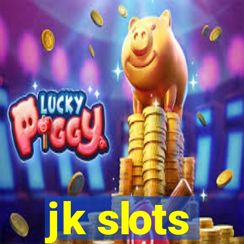 jk slots